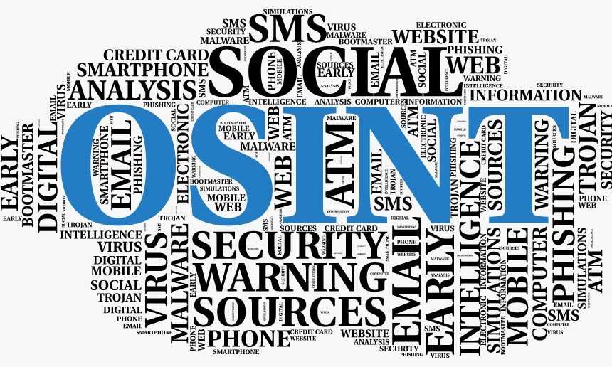 OSINT – Investigación profunda en fuentes abiertas – Encuentra información regada en internet